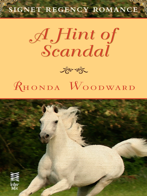 Title details for A Hint of Scandal by Rhonda Woodward - Wait list